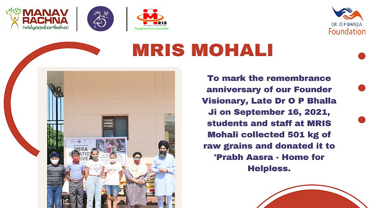MRIS Mohali firmly resonates with the vision of Dr O P Bhalla Foundation that 'Nobody should sleep hungry.'